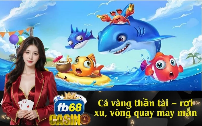 Cá vàng thần tài – rơi xu, vòng quay may mắn
