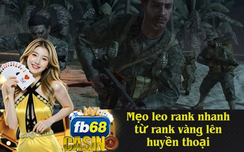 Mẹo leo rank nhanh từ rank vàng lên huyền thoại Call of Duty Mobile
