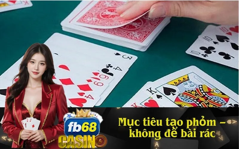 Mục tiêu tạo phỏm – không để bài rác